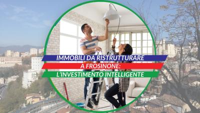  Immagine post Immobili da Ristrutturare a Frosinone: l’investimento intelligente del 2025 