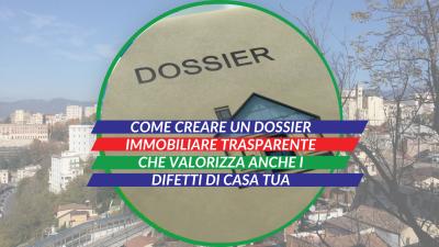  Immagine post COME CREARE UN DOSSIER IMMOBILIARE TRASPARENTE CHE VALORIZZA ANCHE I DIFETTI DI CASA TUA 
